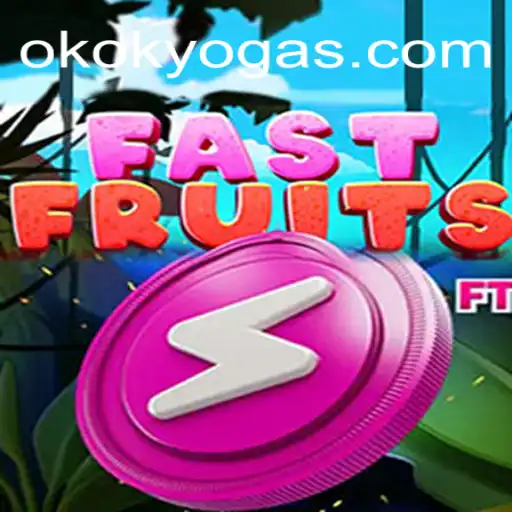 An In-Depth Look at FastFruits: The Featured Game at OKOKYoga.COM Oficial 💯️
